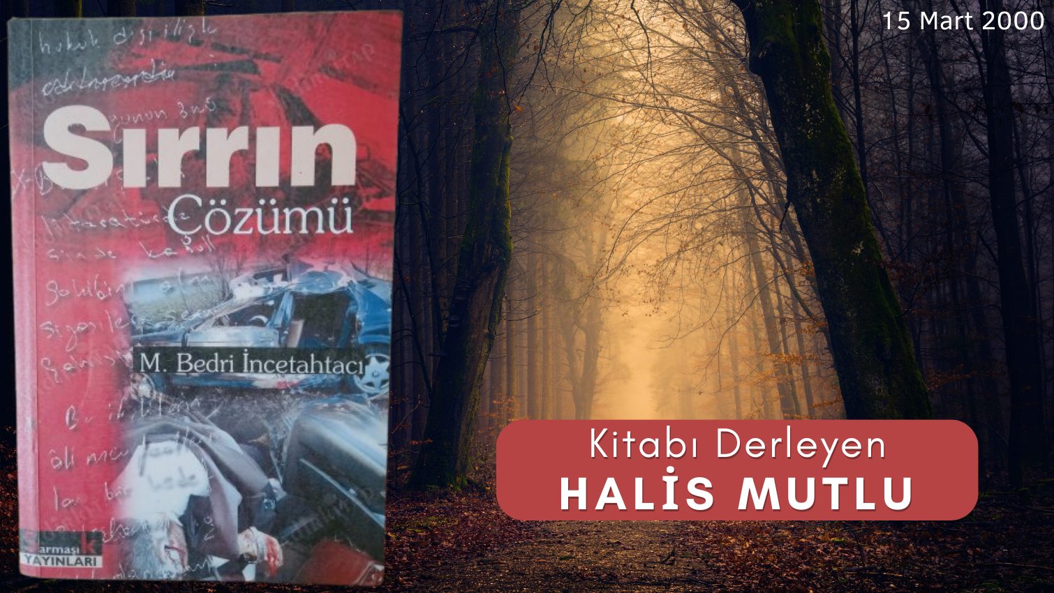 Sırrın Çözümü Mehmet Bedri İncetahtacı Derleyici Halis Mutlu Halis Mutlu