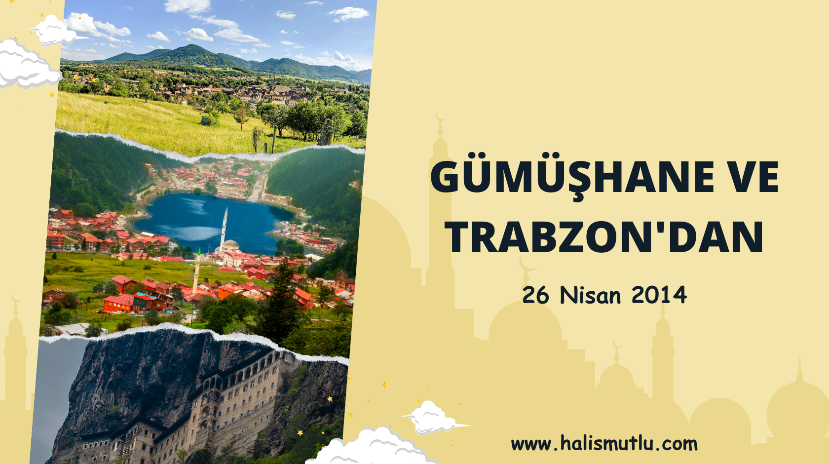 Gümüşhane ve Trabzon’dan