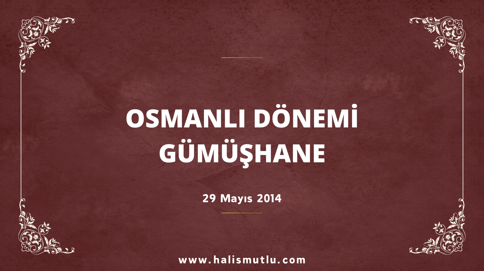 Osmanlı Dönemi Gümüşhane