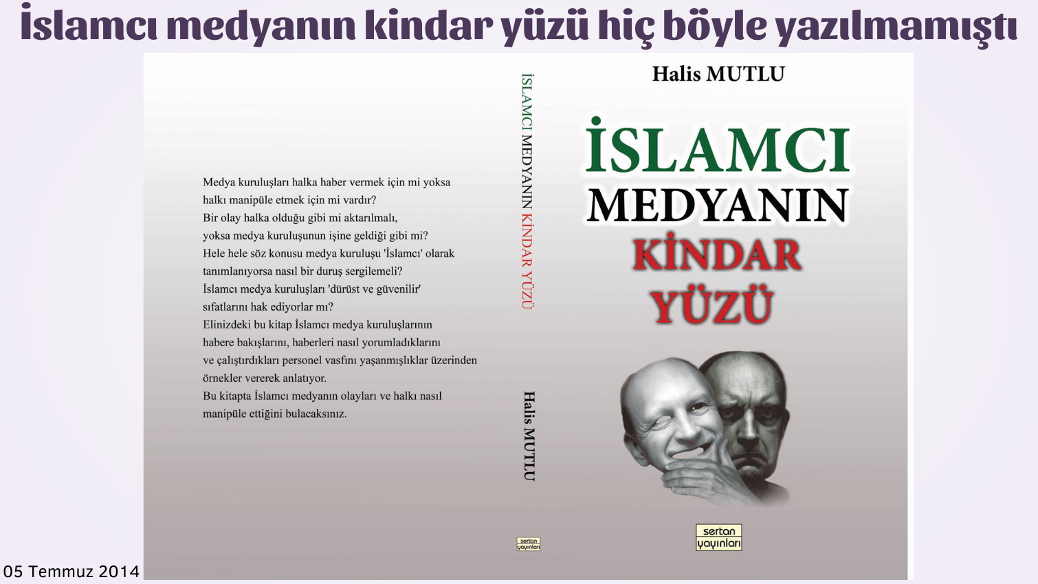 İslamcı Medyanın Kindar Yüzü Hiç Böyle Yazılmamıştı