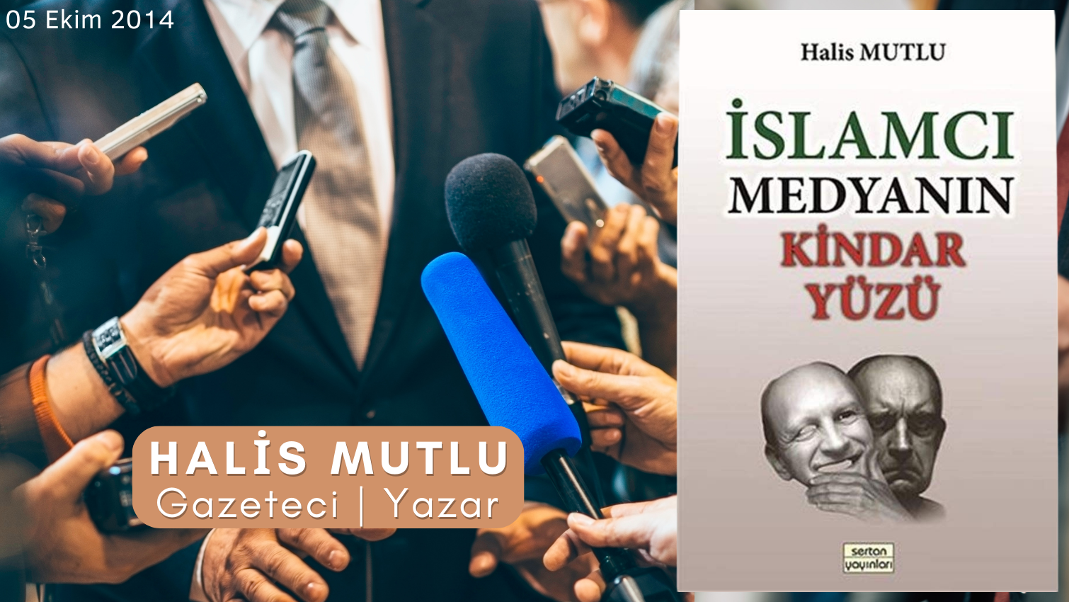 İslamcı Medyanın Kindar Yüzü