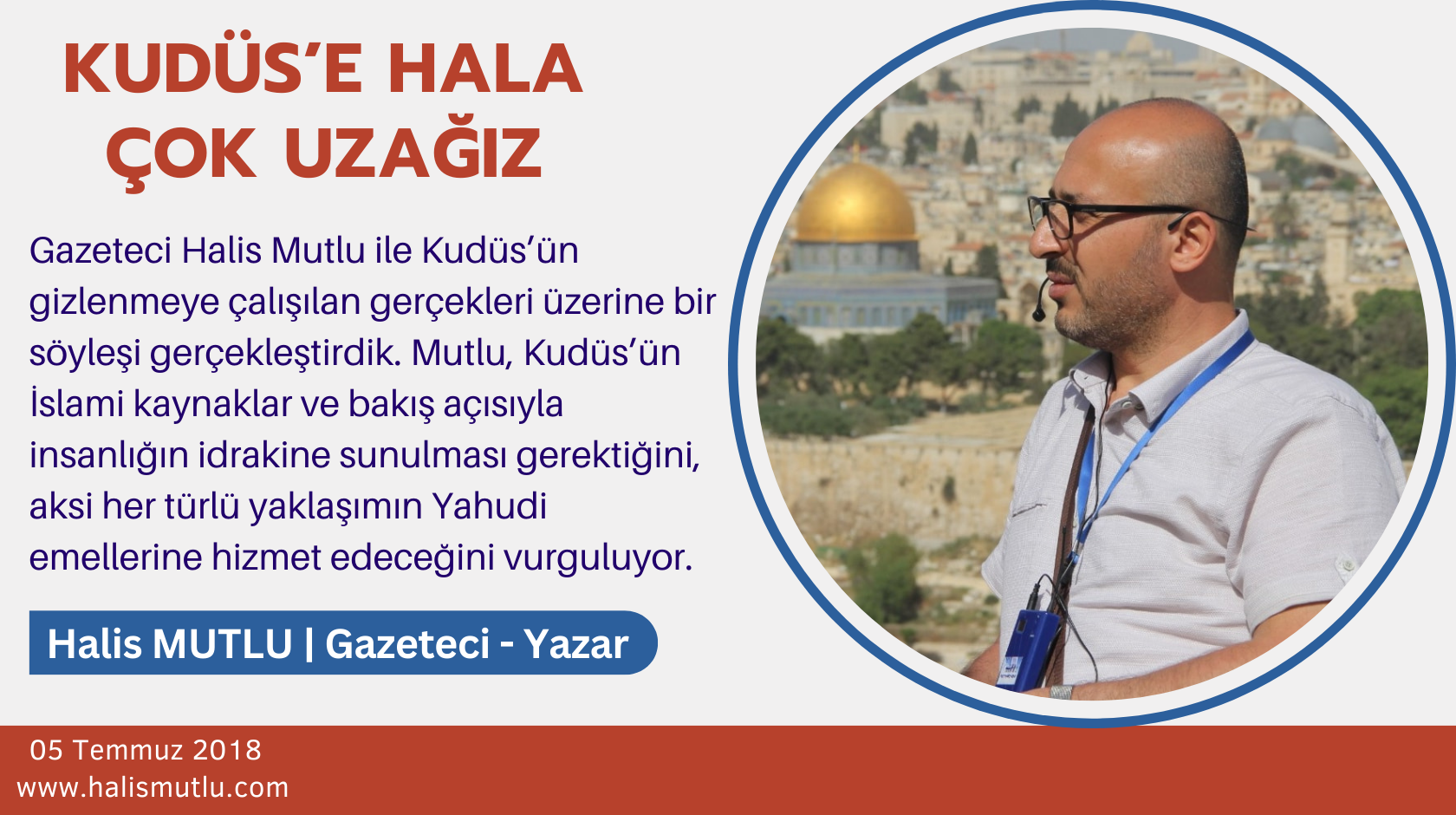 Kudüs’e Hala Çok Uzağız