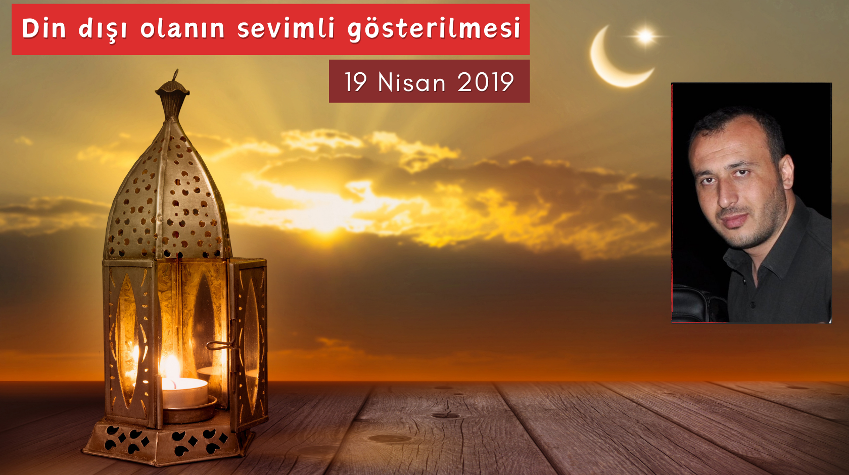 Din Dışı Olanın Sevimli Gösterilmesi