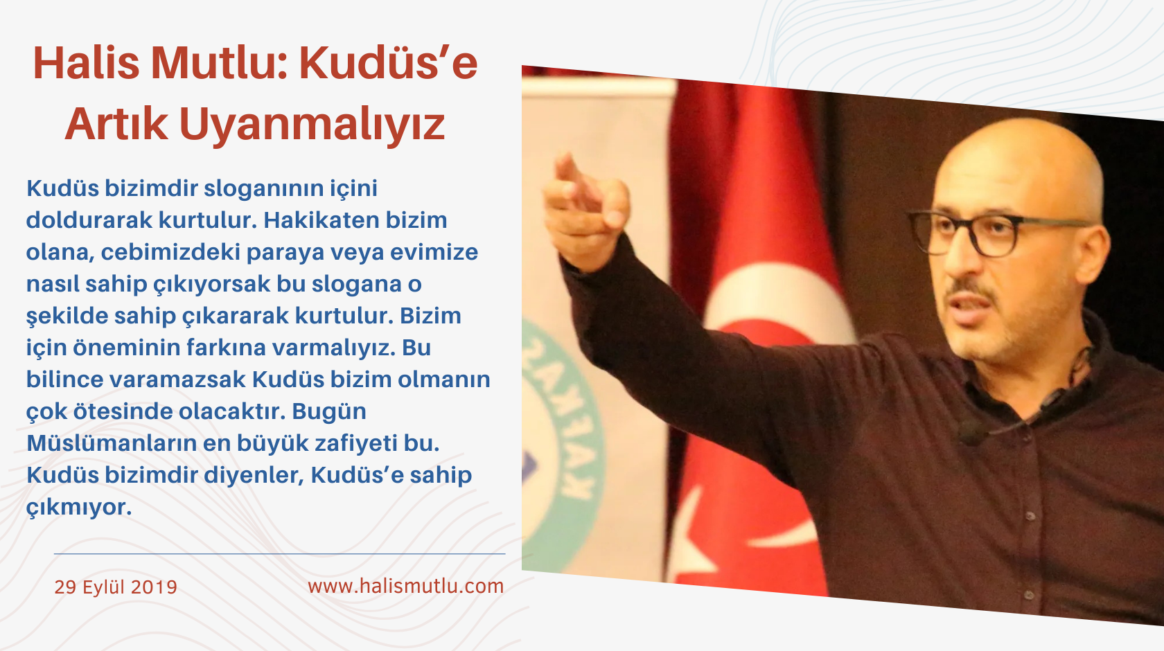 Halis Mutlu Kudüs’e Artık Uyanmalıyız