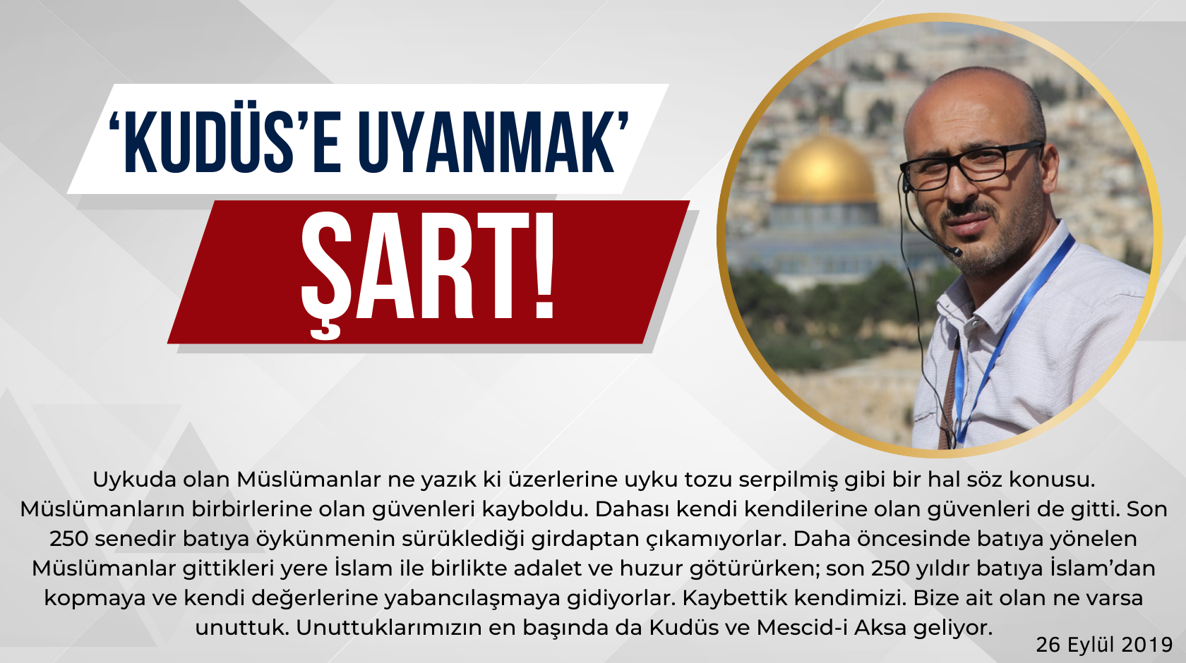 Kudüs’e Uyanmak Şart