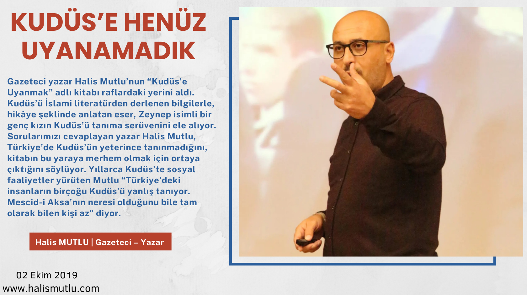 Kudüs’e Henüz Uyanamadık