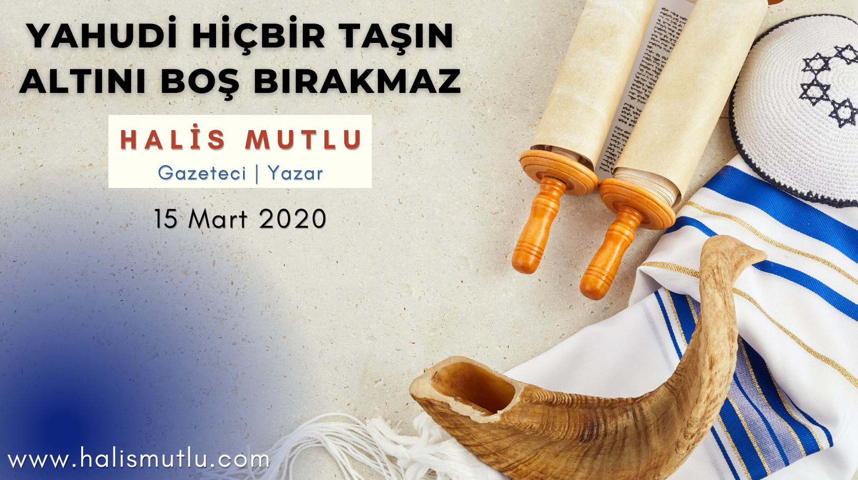 Yahudi Hiçbir Taşın Altını Boş Bırakmaz
