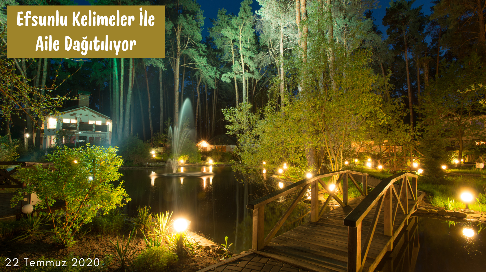 Efsunlu Kelimeler ile Aile Dağıtılıyor