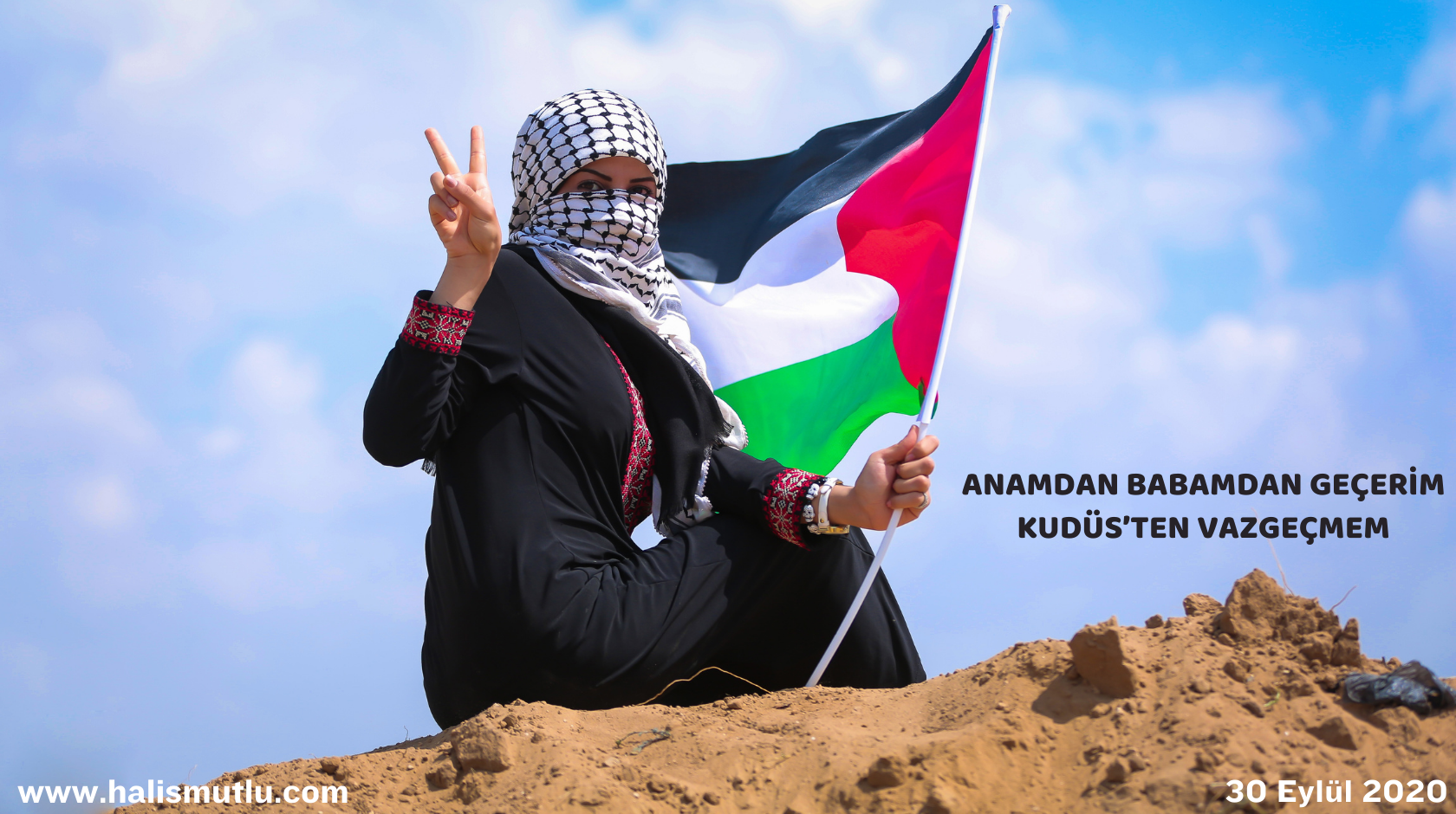 Anamdan Babamdan Vazgeçerim Kudüs’ten Vazgeçmem