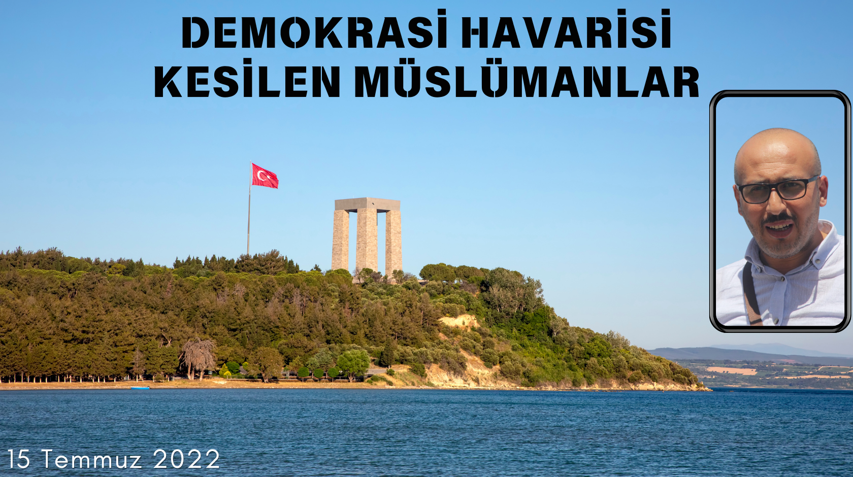 Demokrasi Havarisi Kesilen Müslümanlar