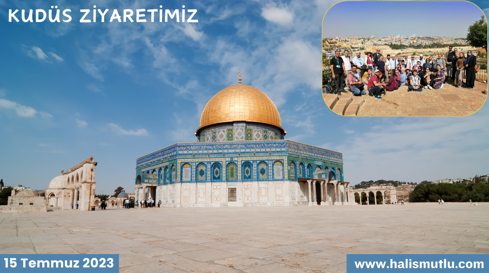 Kudüs Ziyaretimiz