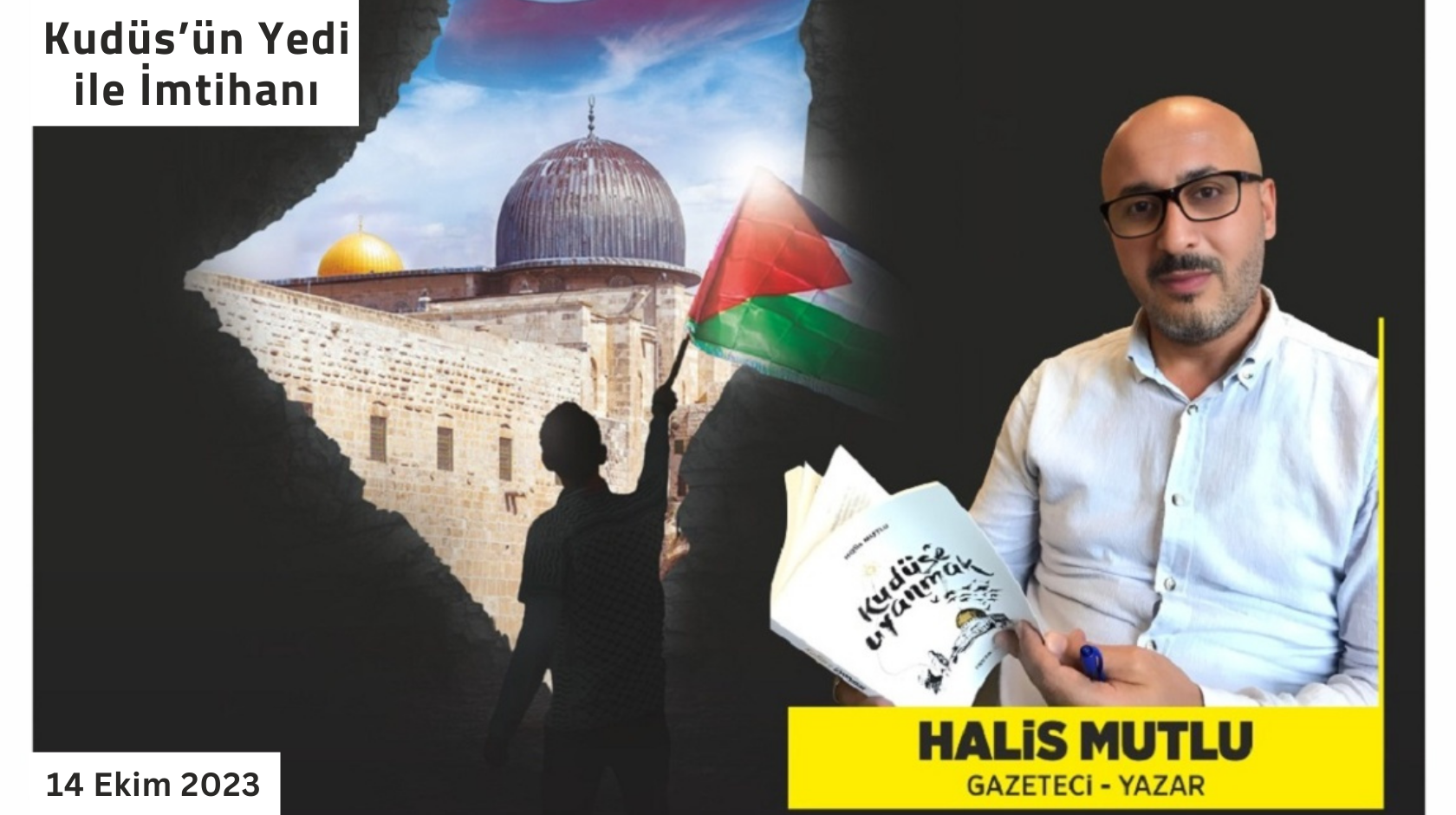 Kudüs’ün Yedi ile İmtihanı