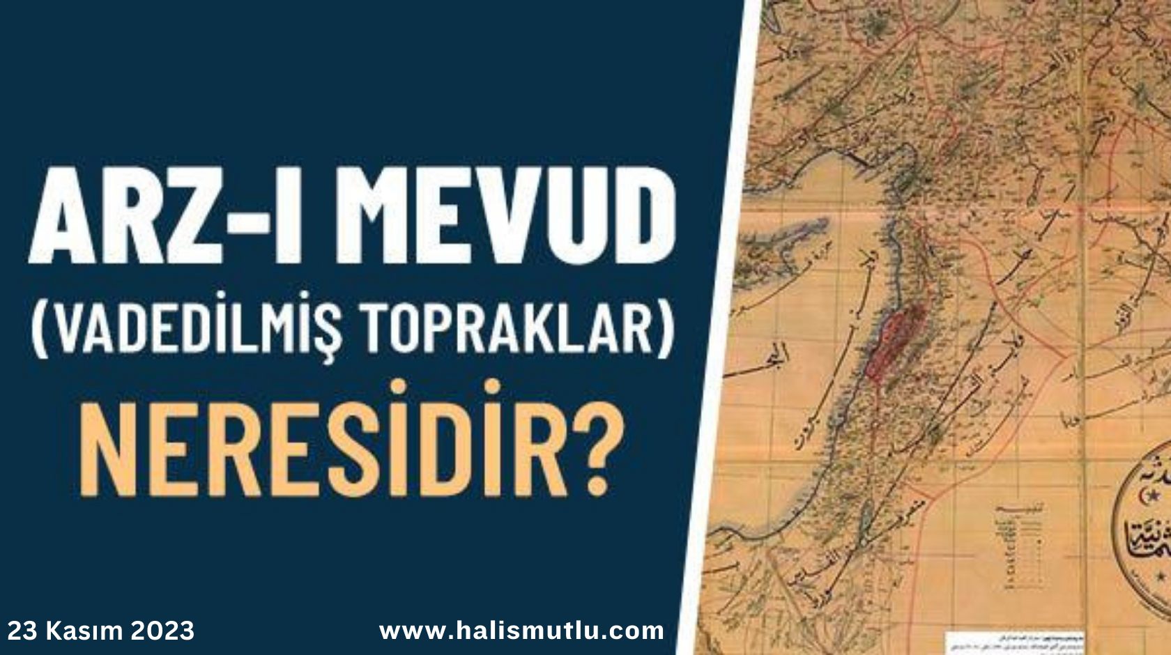 Arz’ı Mev’ud Ne Demek