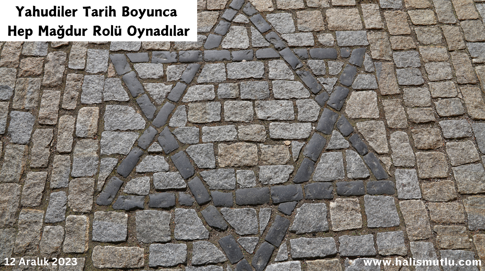 Yahudiler Tarih Boyunca Hep Mağdur Rolü Oynadılar