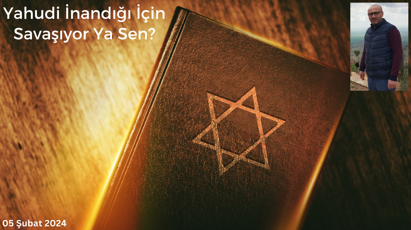 Yahudi İnandığı İçin Savaşıyor Ya Sen