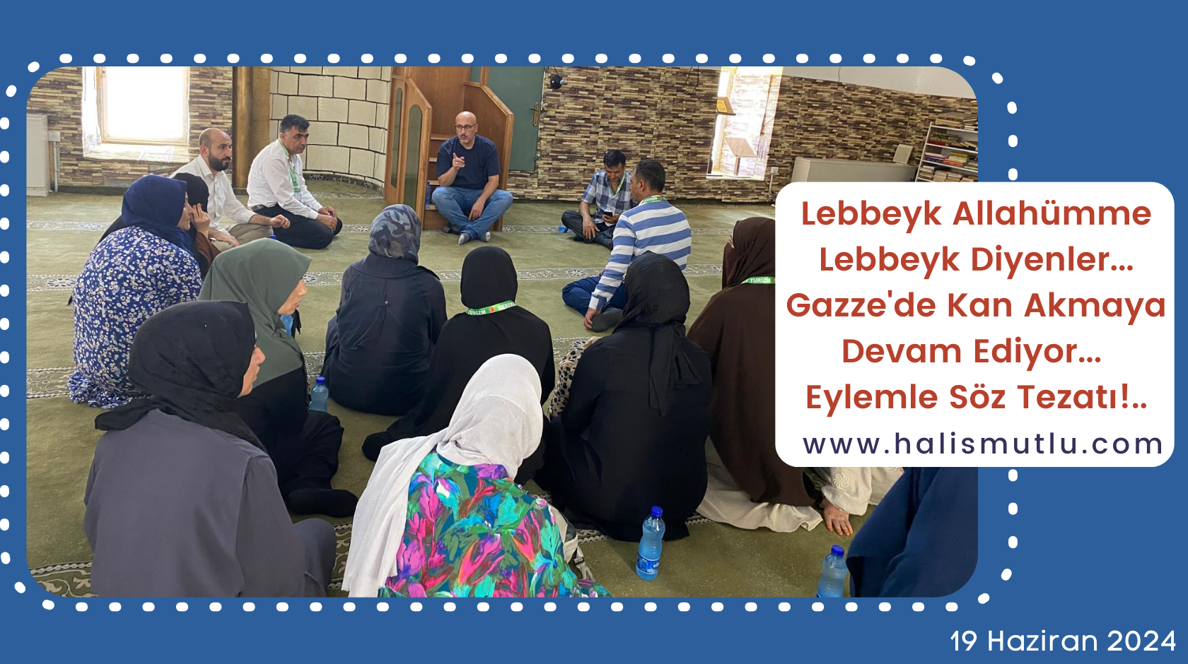 Lebbeyk Allahümme Lebbeyk Diyenler